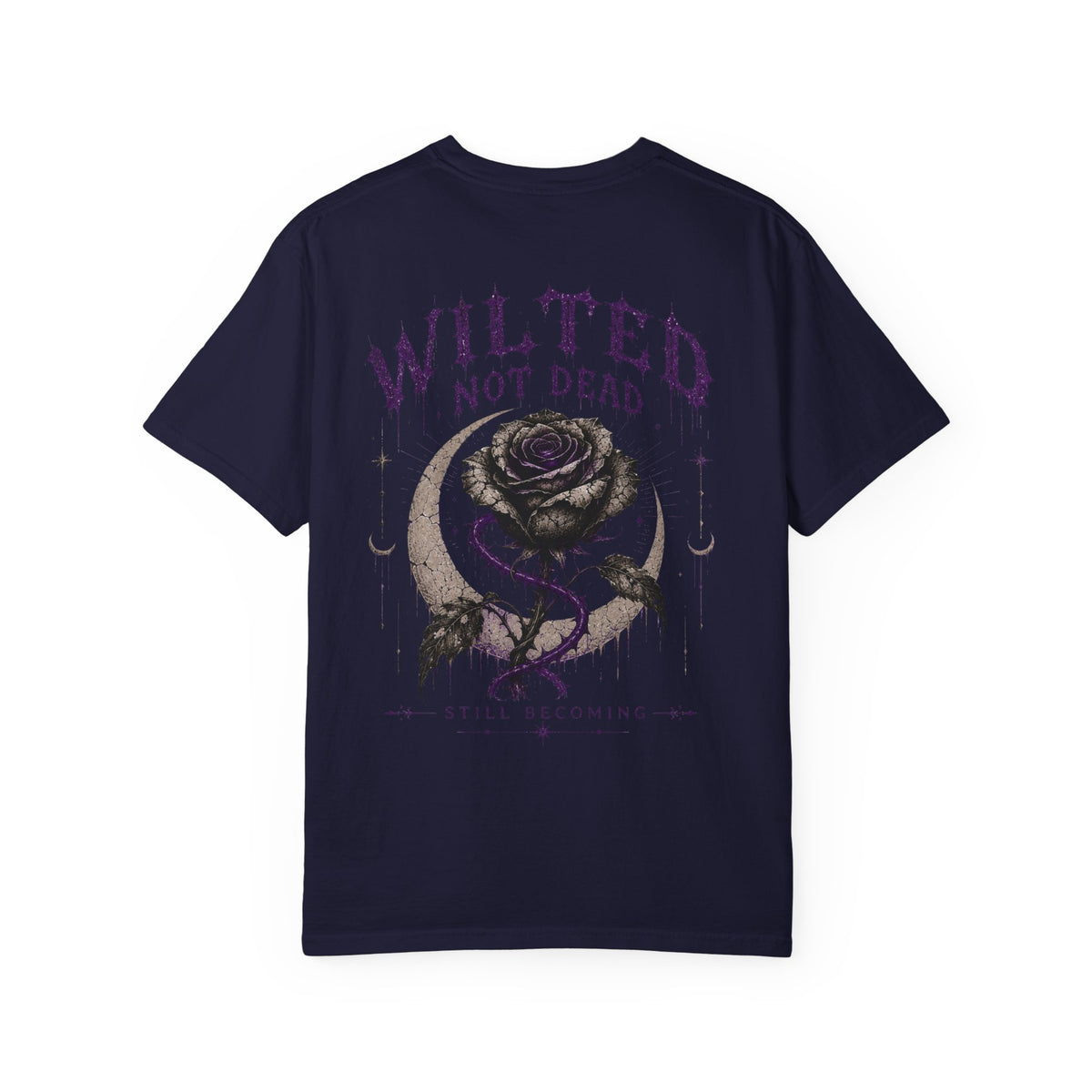 Wilted, Not Dead Tee