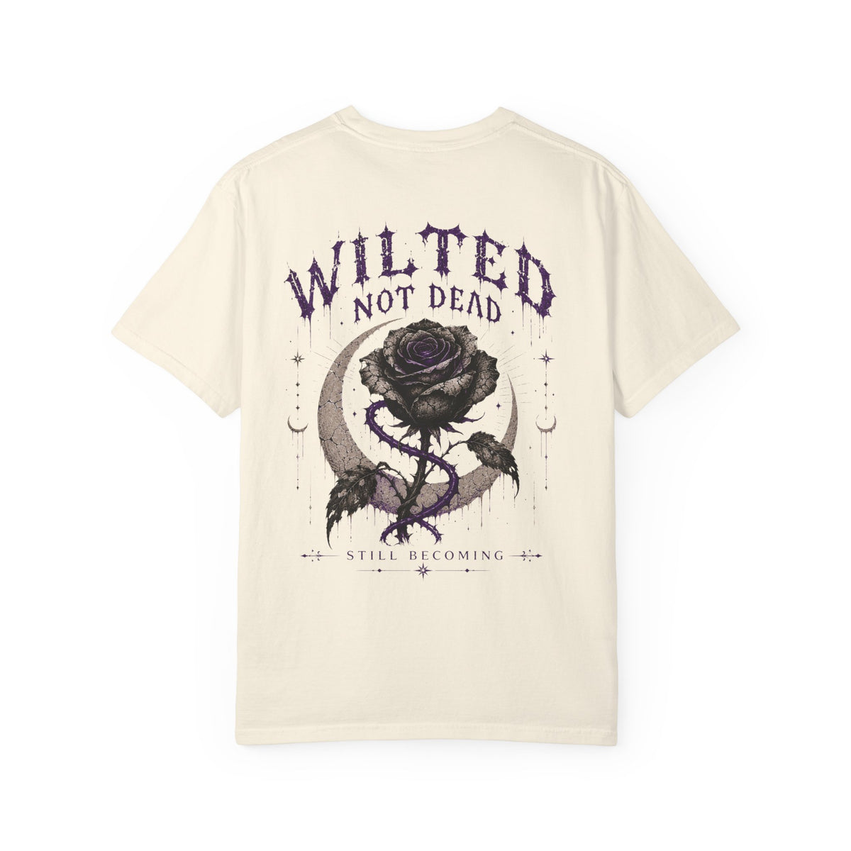 Wilted, Not Dead Tee