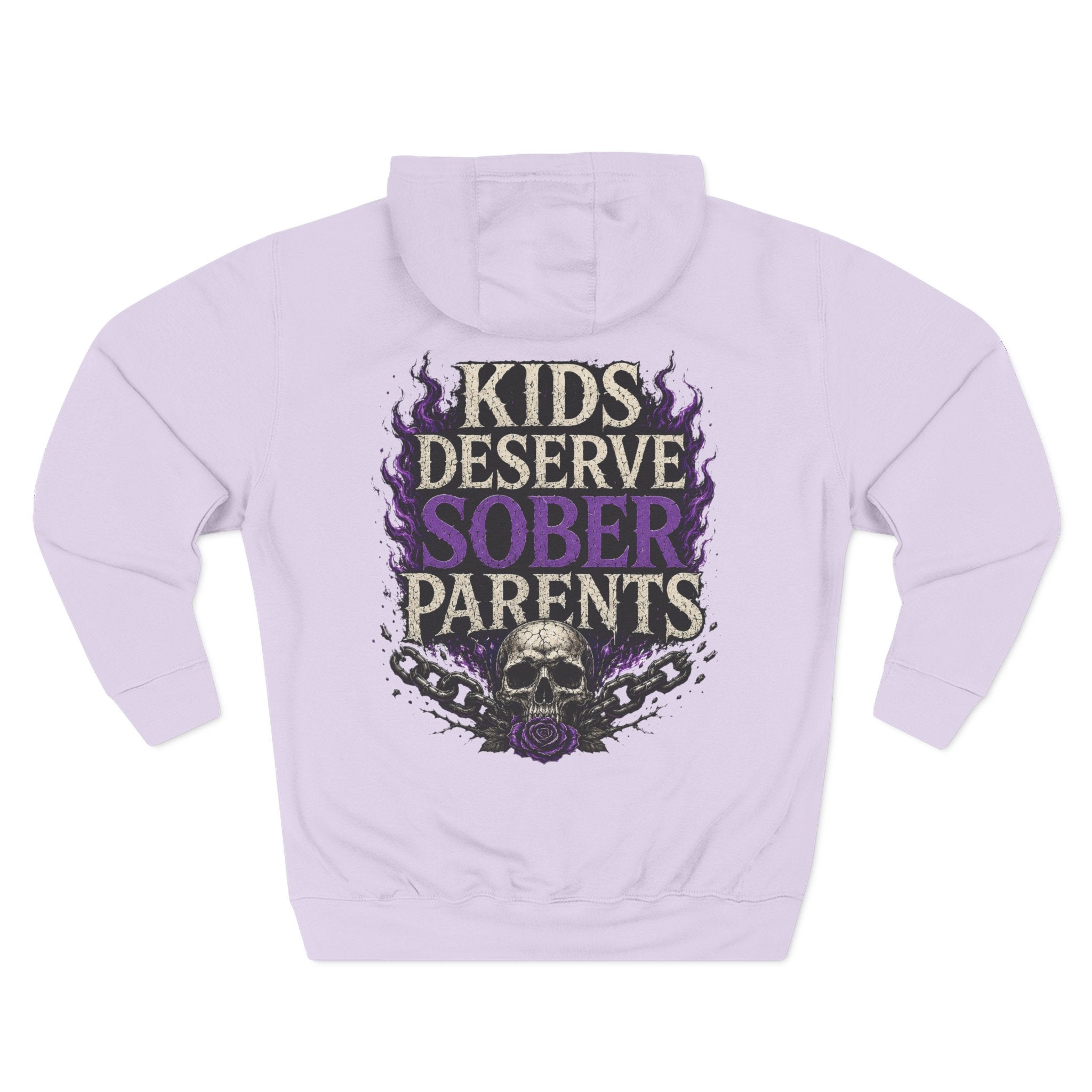 Kids Deserve Sober Parents Hoodie
