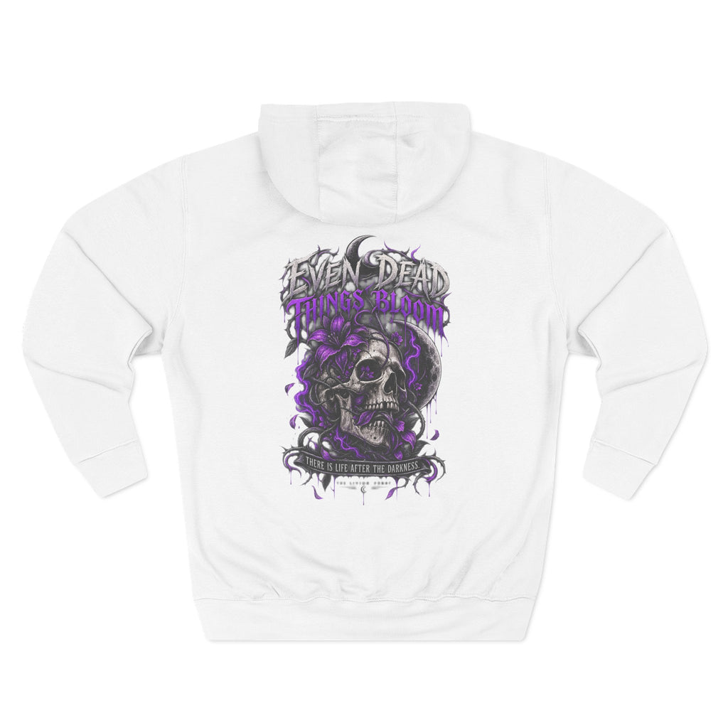 Even Dead Things Bloom Hoodie