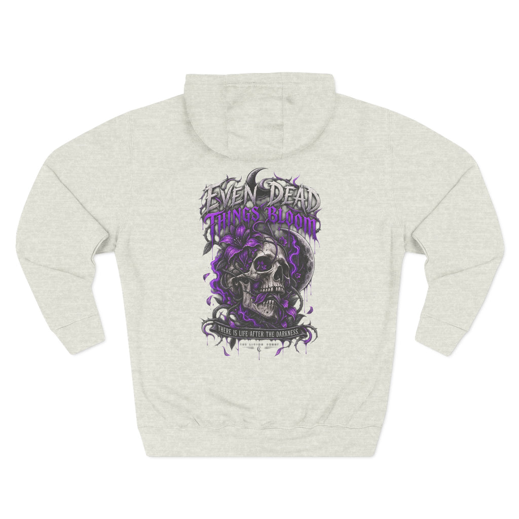 Even Dead Things Bloom Hoodie
