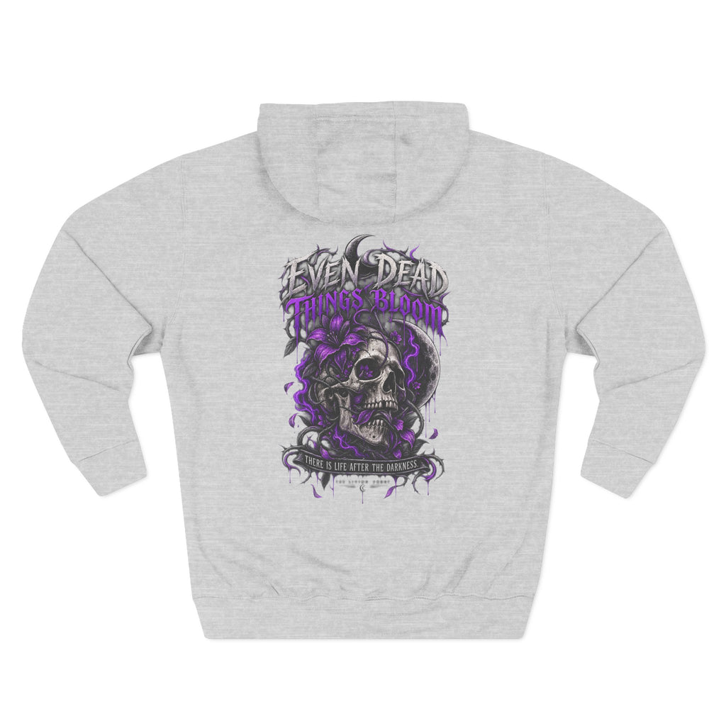 Even Dead Things Bloom Hoodie